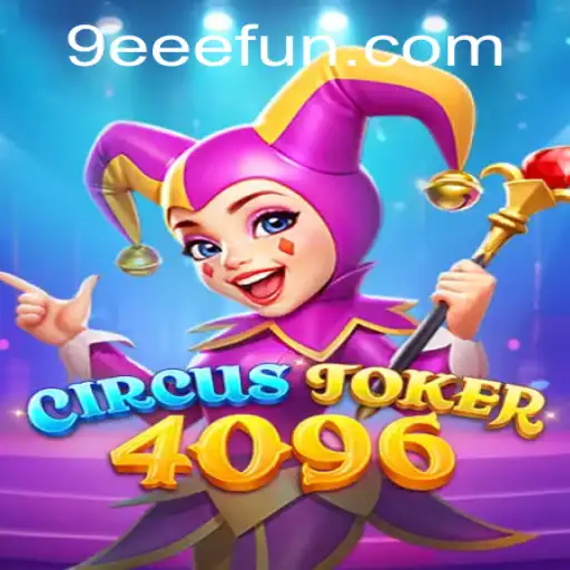 CircusJoker4096: Mergulhe na Magia do Jogo com 9EEE.com